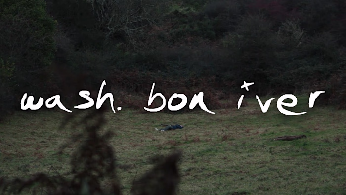 Wash. - Bon Iver (Music Video)