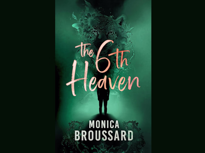 The 6th Heaven by Monica Broussard