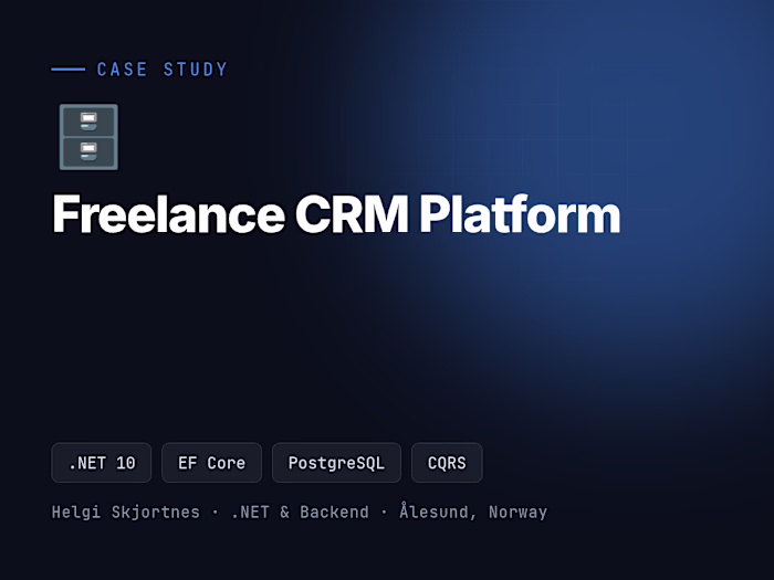 Freelance CRM Platform (.NET + PostgreSQL)