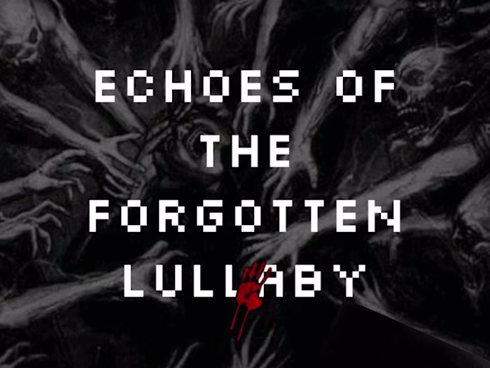 Echoes of the Forgotten Lullaby