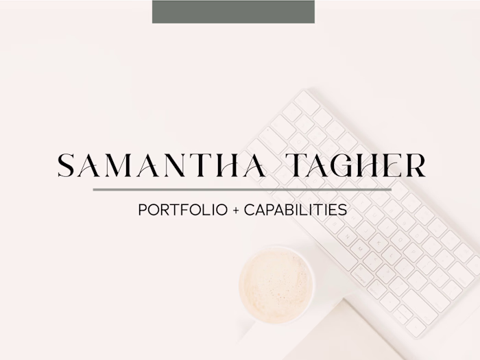 Samantha Tagher Portfolio and Capabilities