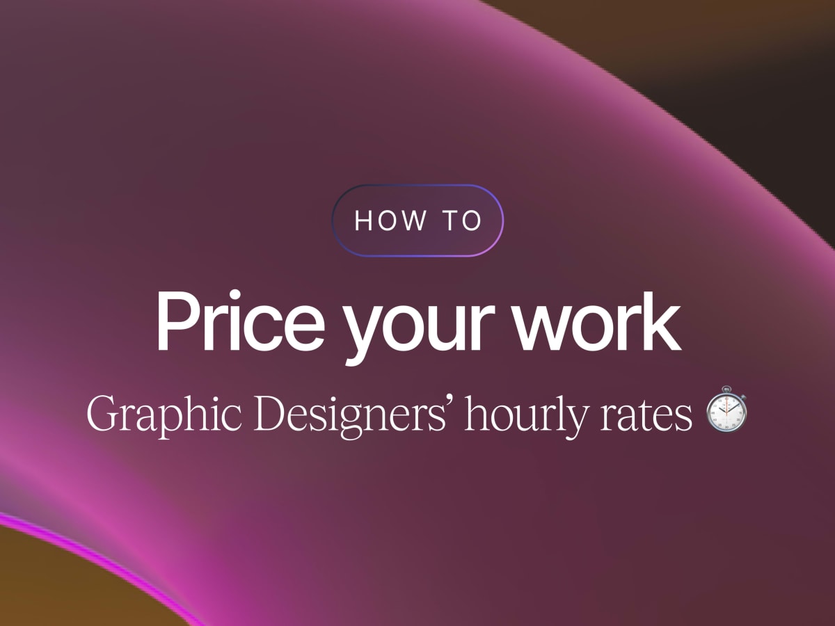 How to Price Your Work Graphic Designers’ Hourly Rates ⏱ Contra