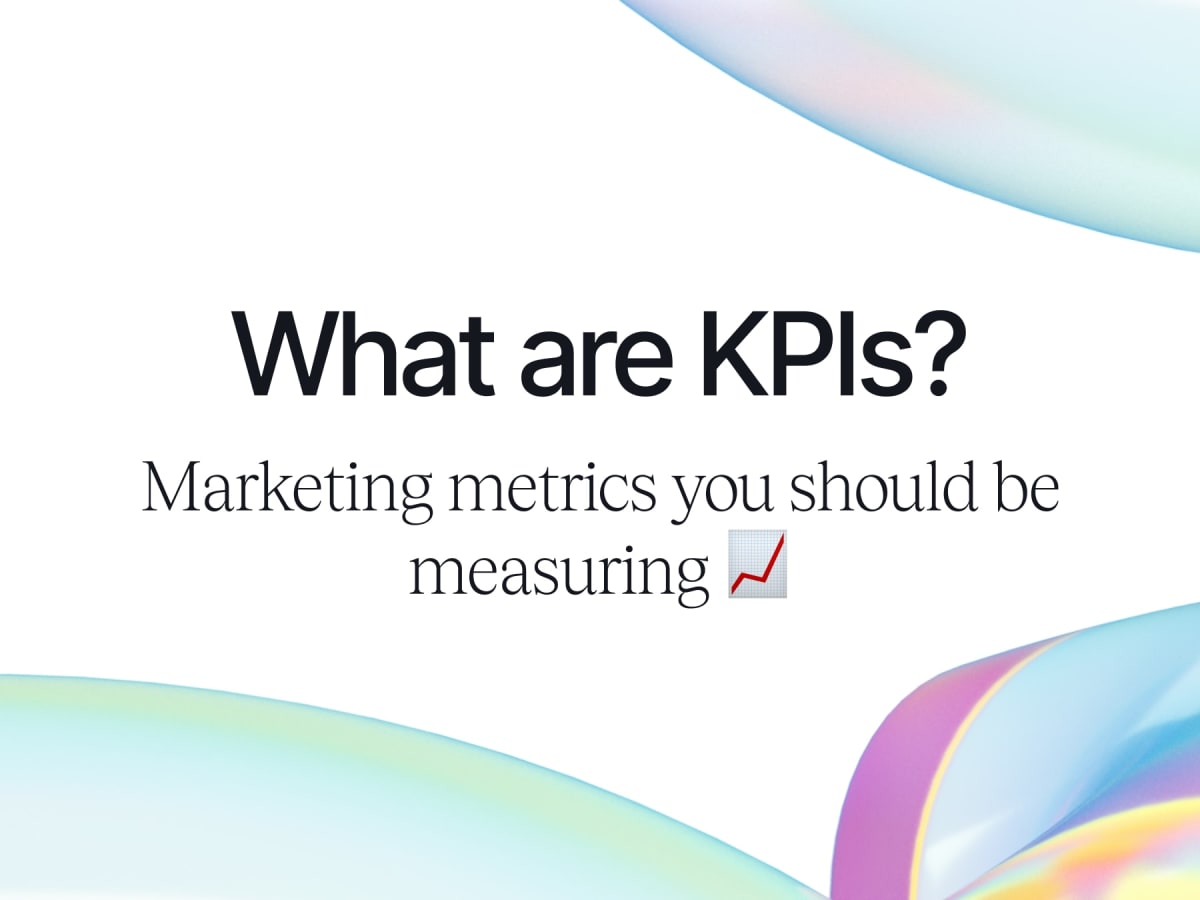 What Are KPIs? Marketing Metrics You Should Be Measuring 📈👁️ | Contra