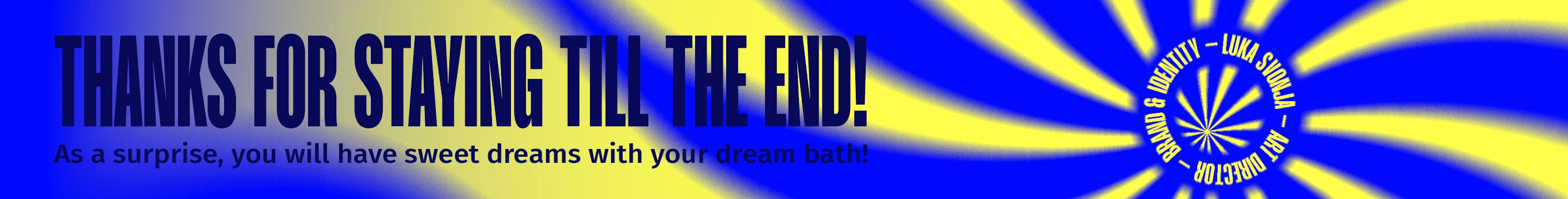 You made it till the end! 🫶