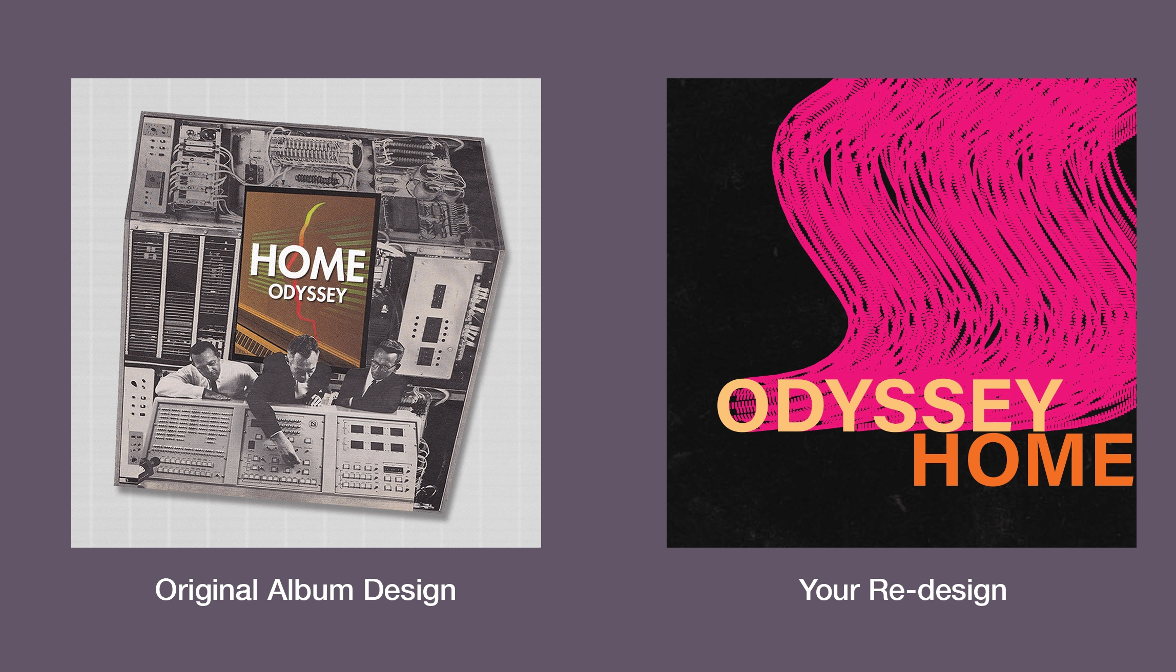 ”Odyssey” by Home