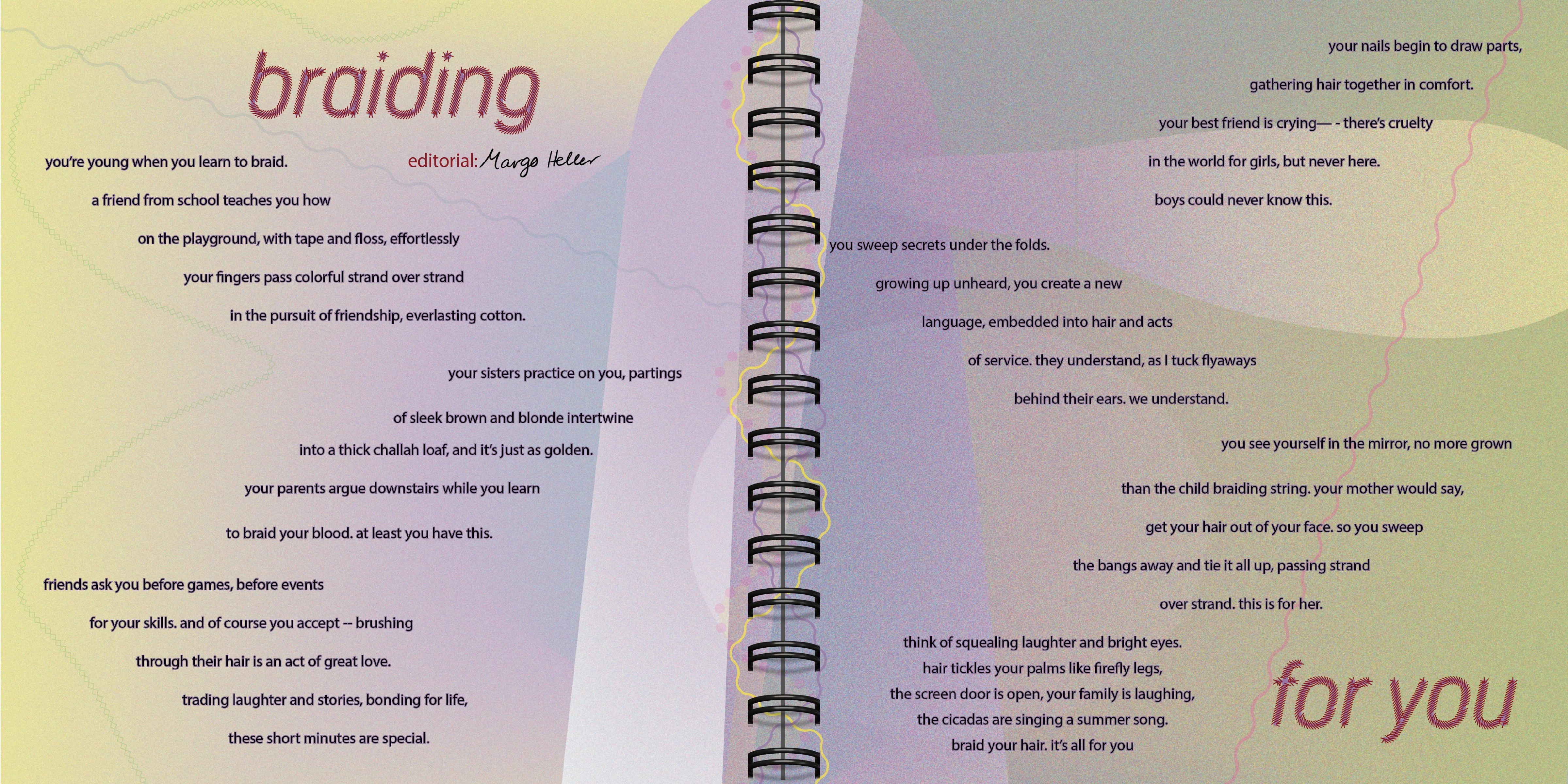 Design spread, featuring the poem braiding for you, by margo heller