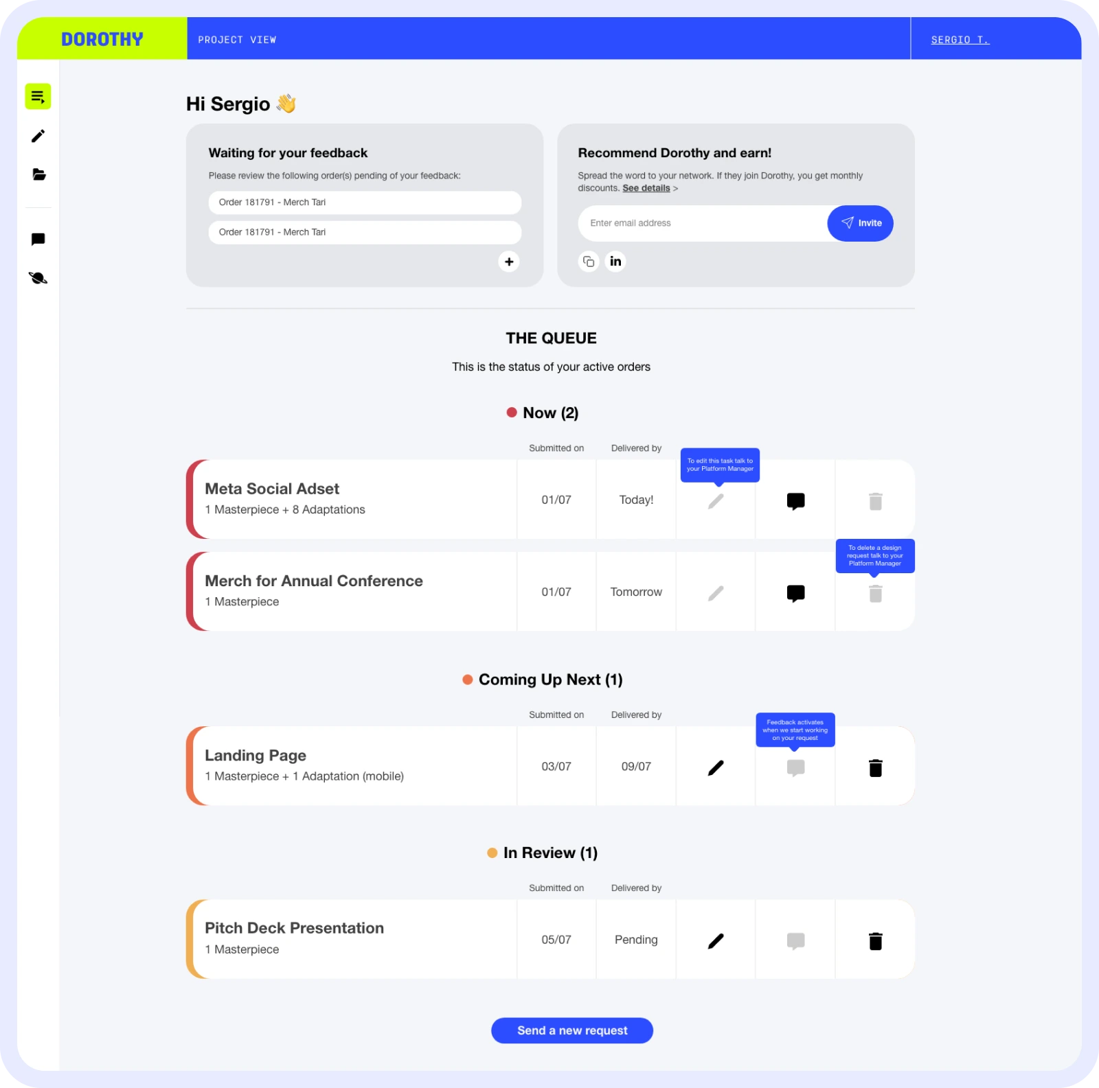 A single source of truth: real-time visibility across every active request.