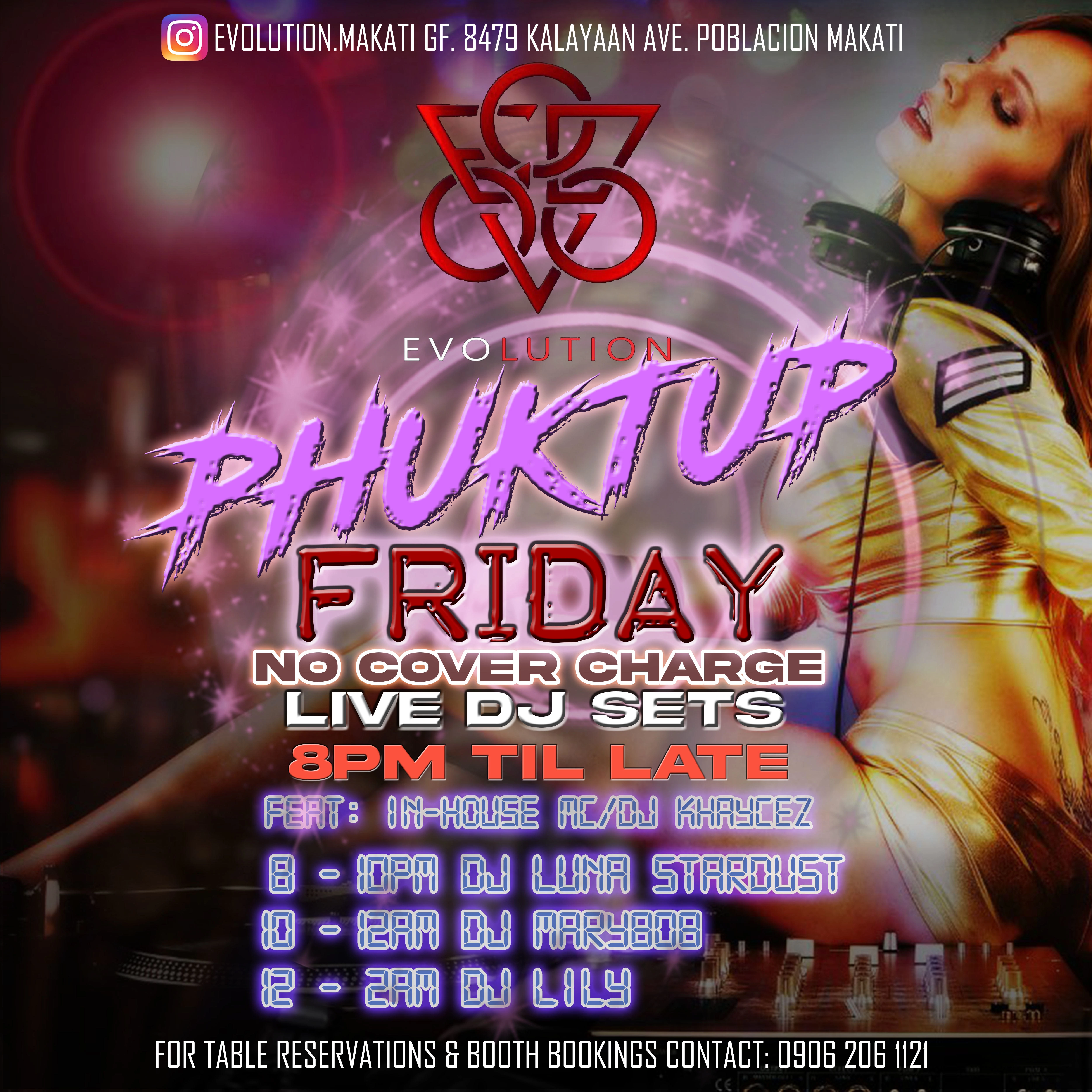 Evolution Makati: Phuktup Friday Wk3 Poster 2022