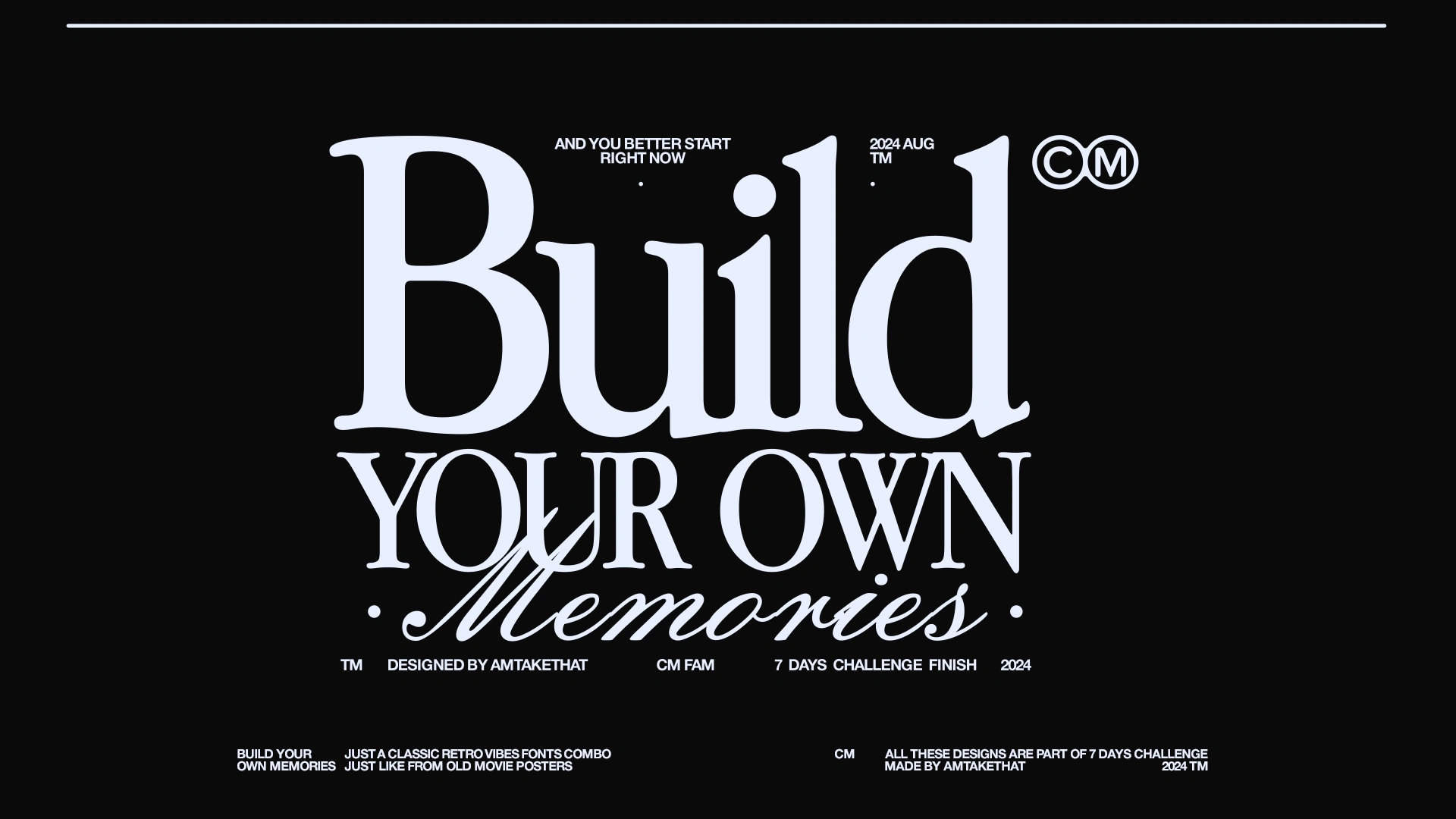 Build Your Own Memories | 6 day out of 7