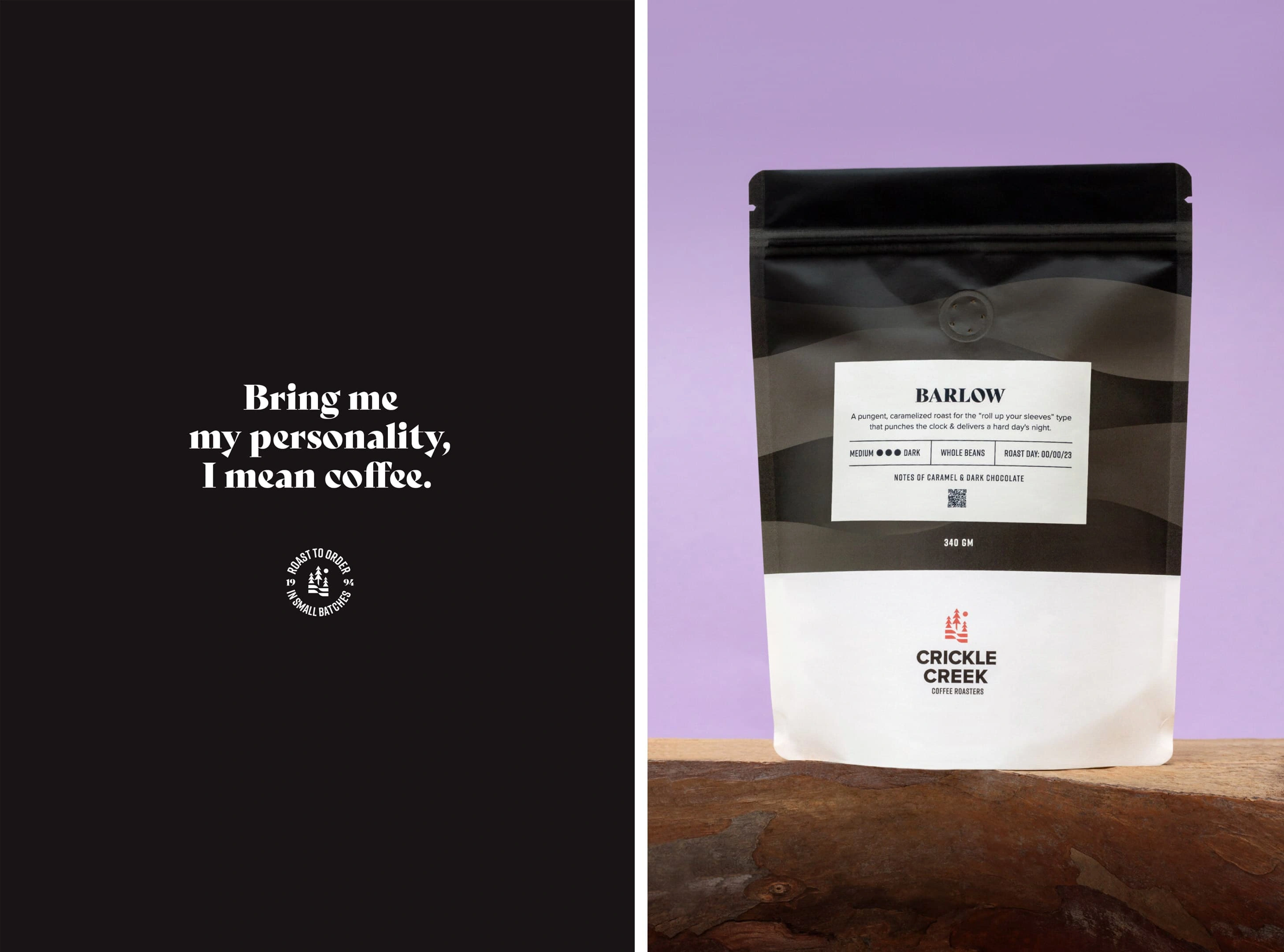 Packaging and campaign phrases for Crickle Creek, a coffee roasting brand in Calgary, Canada