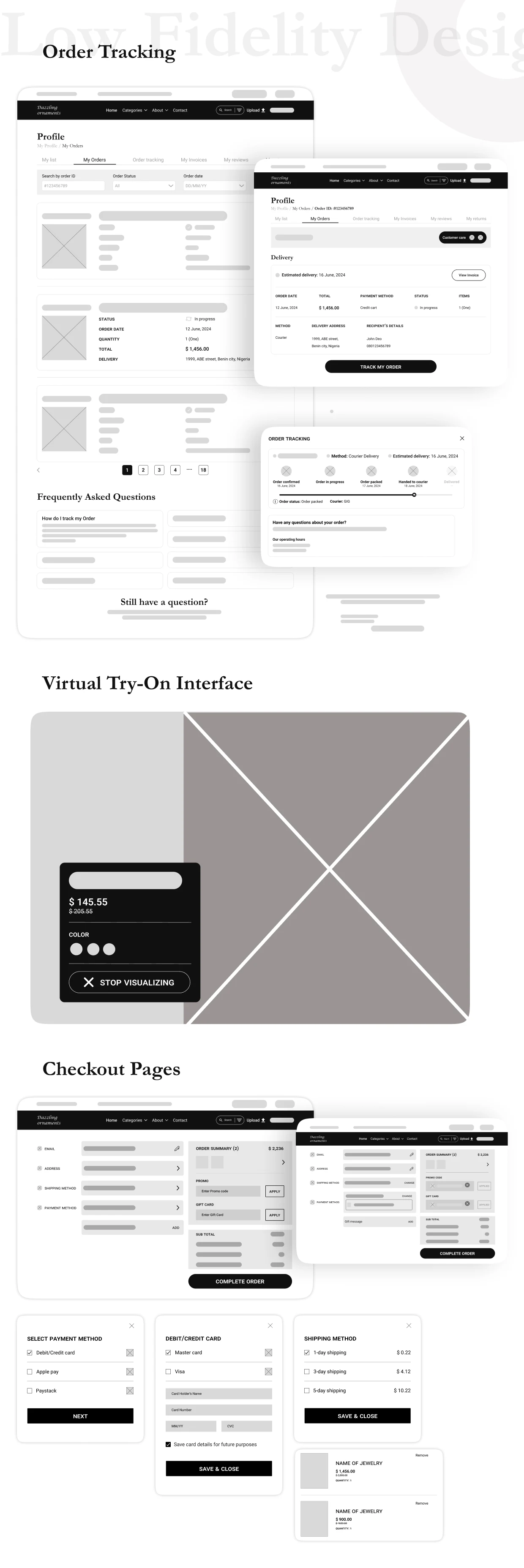 Low-fidelity Designs