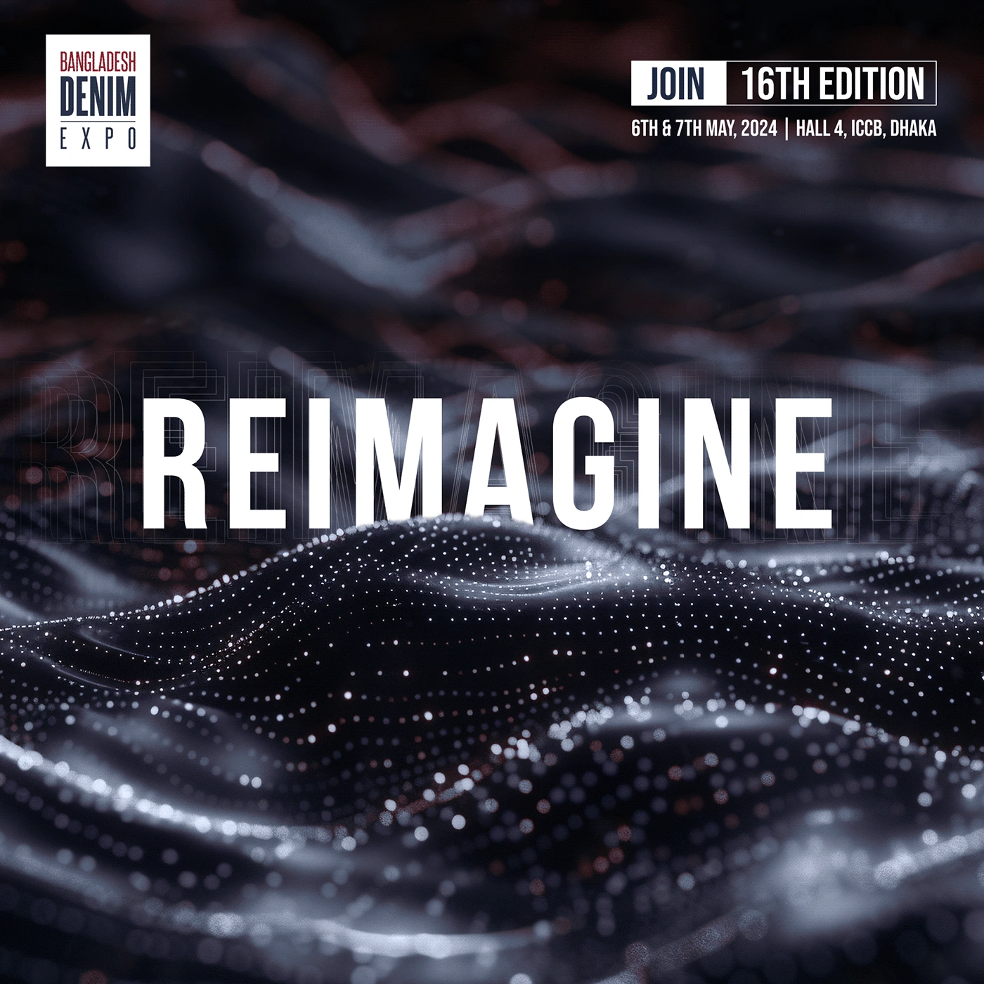 Ad Post Design for the Bangladesh Denim Expo - 16th Edition Theme  - "Reimagine"