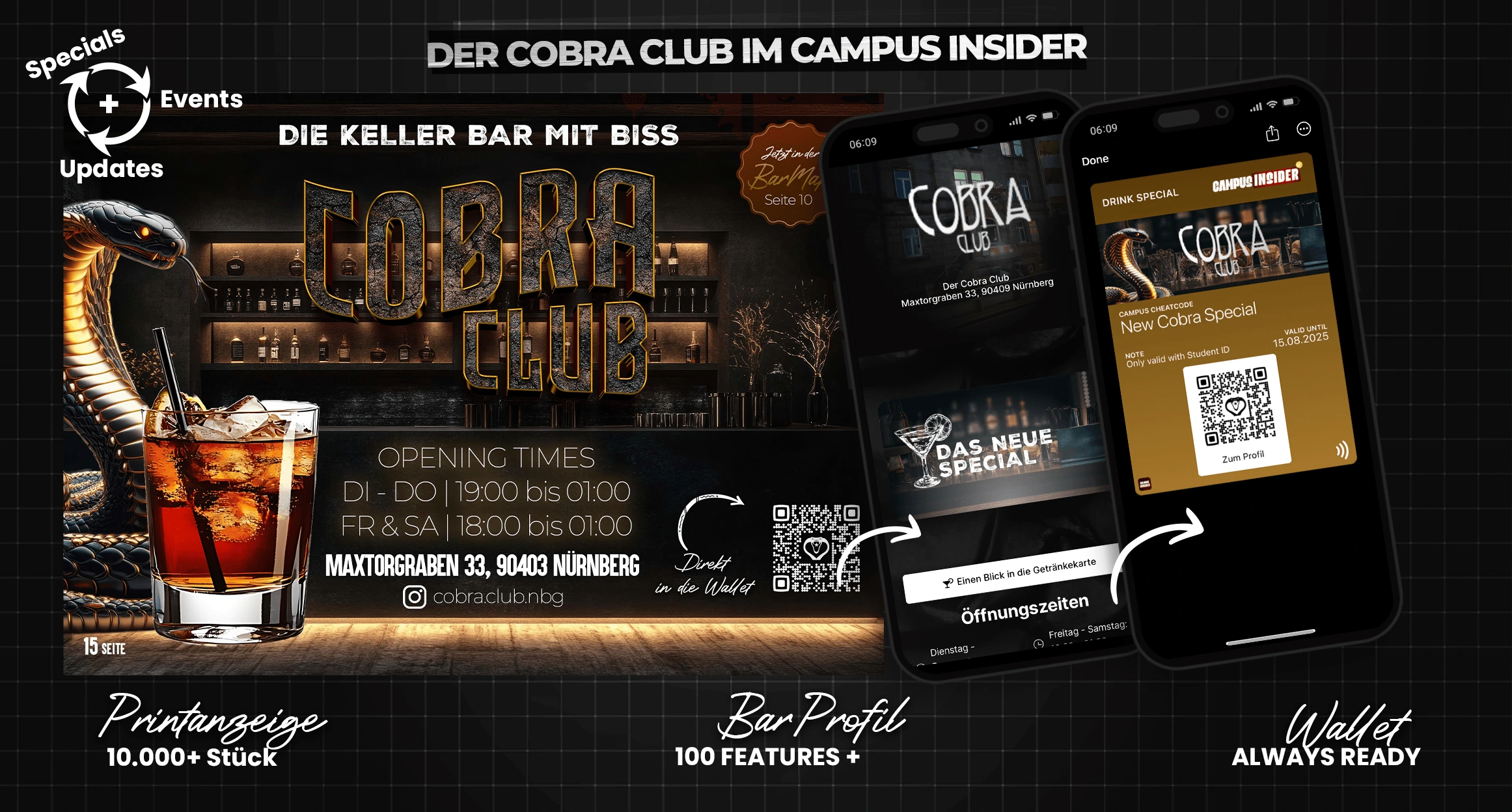 Cobra Club Integration – nightlife meets digital loyalty with QR-triggered Wallet specials, live bar profiles, and over 10,000 printed touchpoints.