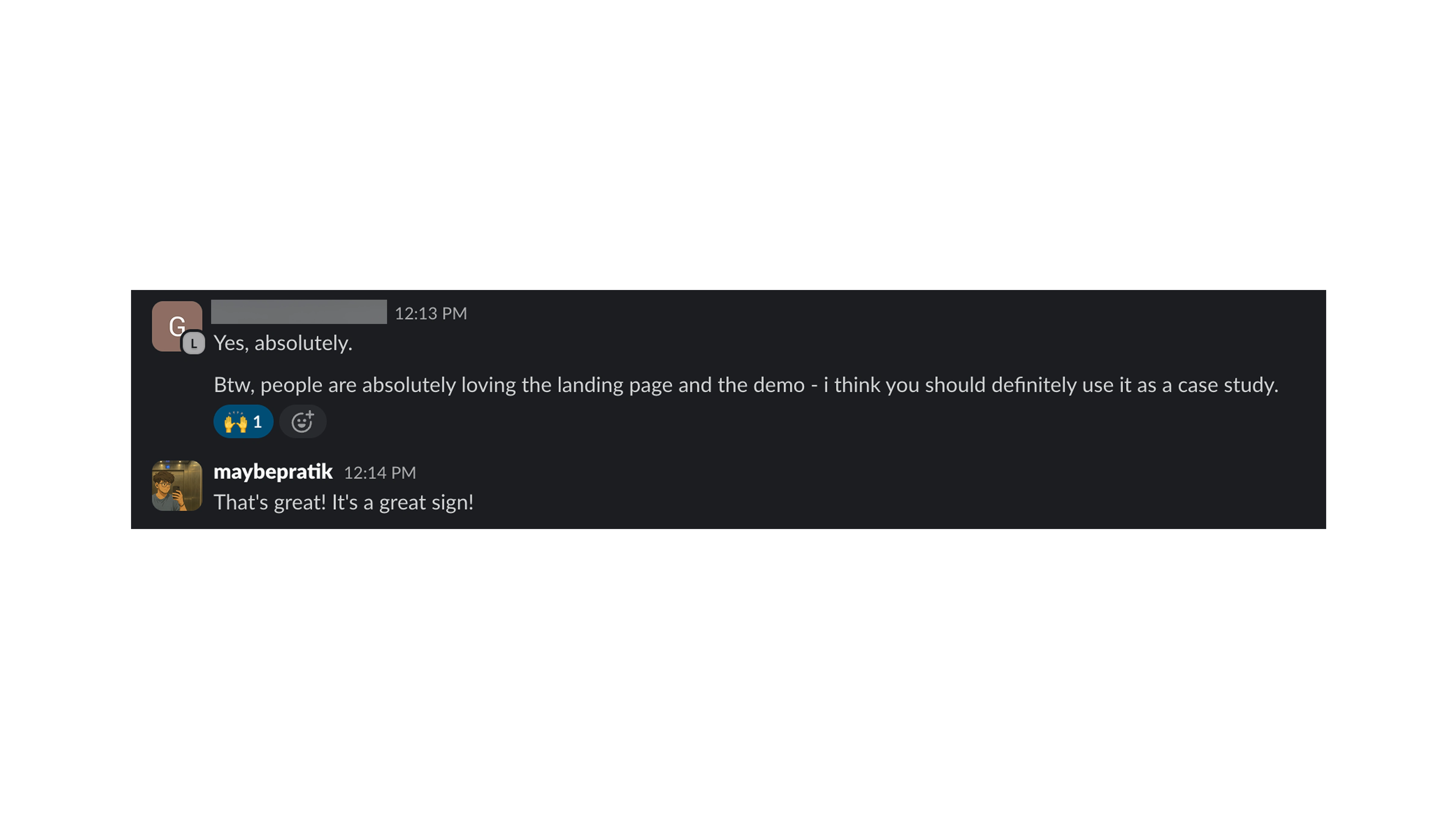 Positive Response from the beta users.
