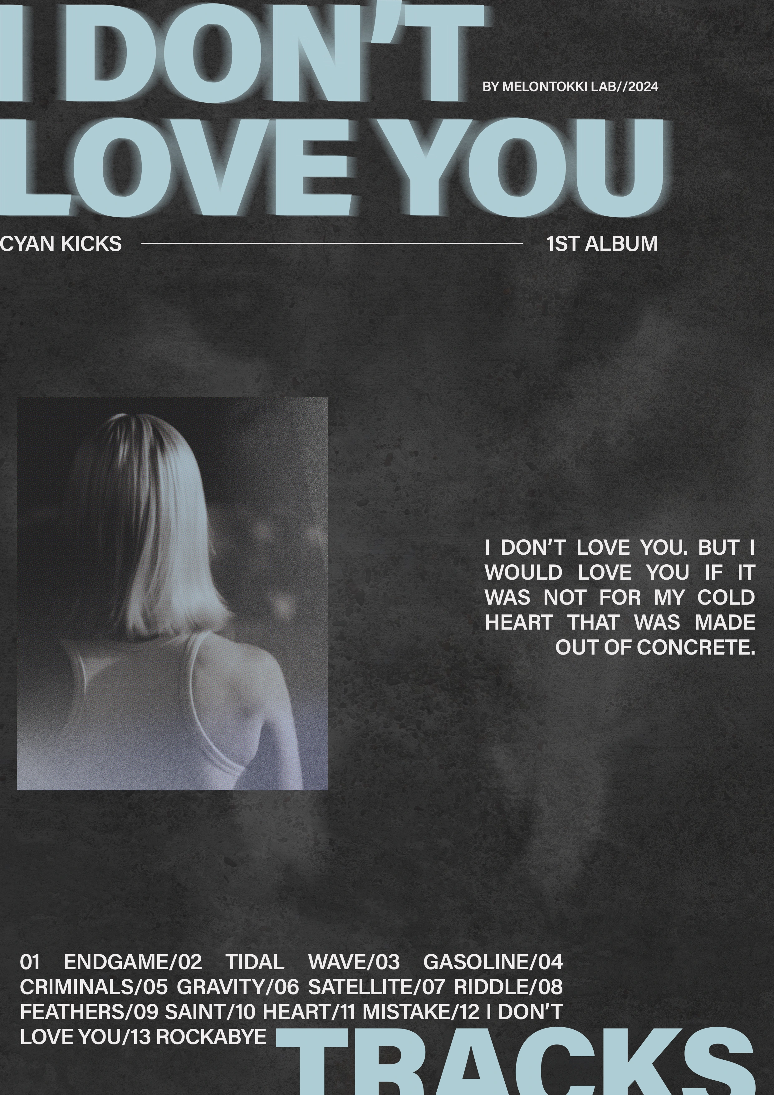 Cyan Kicks-I Don't Love You