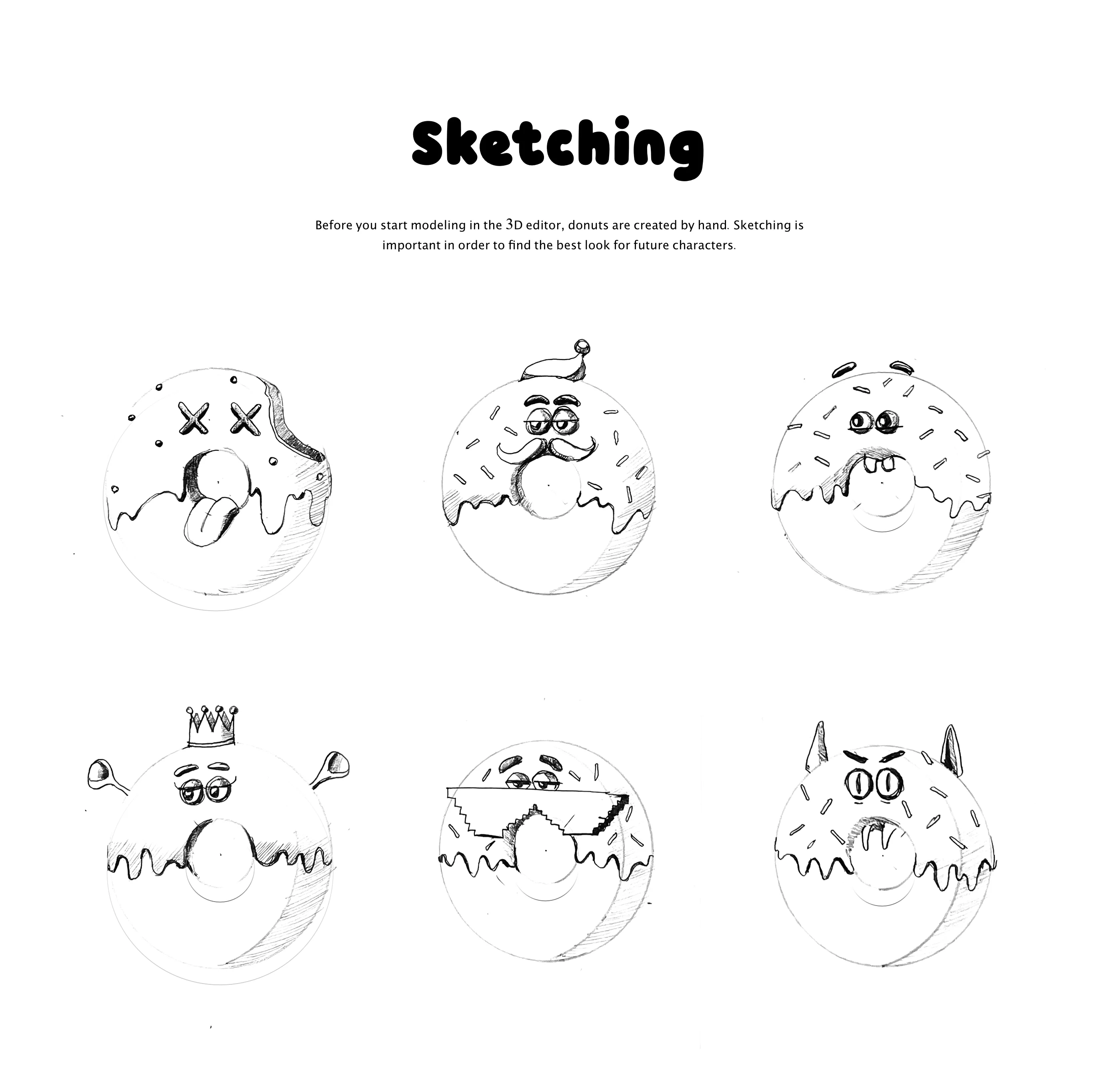 The process started with hand-drawn sketches to define unique donut characters and accessories. 