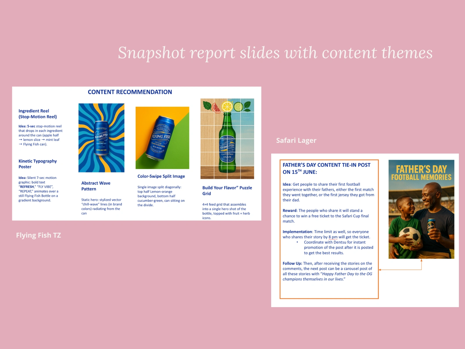 Example of different content themes for different brand to tap into their personality or cultural days that are happening.