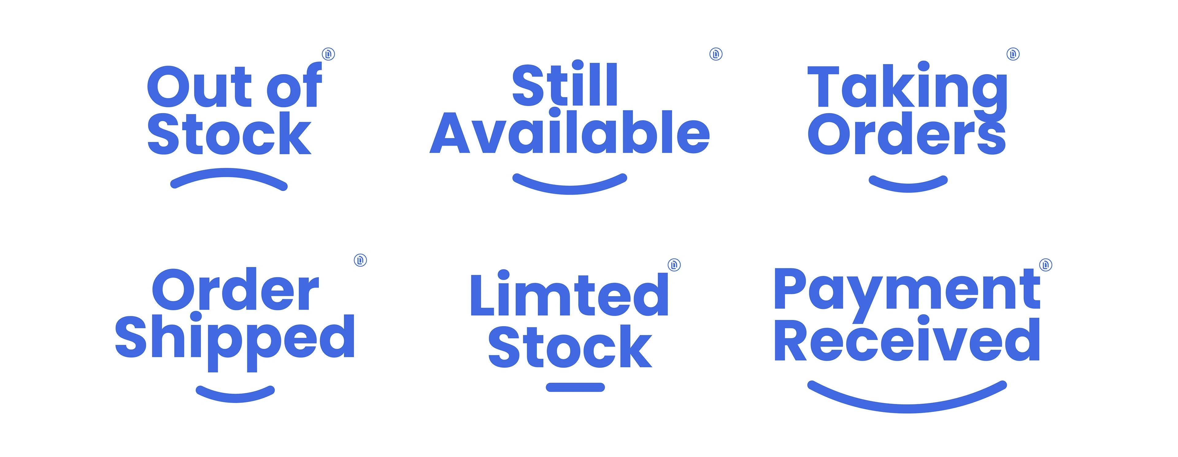 Brand Identity Elements

The graphical elements of DressUp District's identity were developed based on common phrases used in direct messaging with customers. Phrases like "payment received" and "out of stock" are frequently employed to communicate with clients. Each phrase has been carefully crafted with an emotional touch to convey the intended message with the appropriate tone. Additionally, these graphical elements have been transformed into WhatsApp stickers, providing a convenient way to utilize them in conversations.