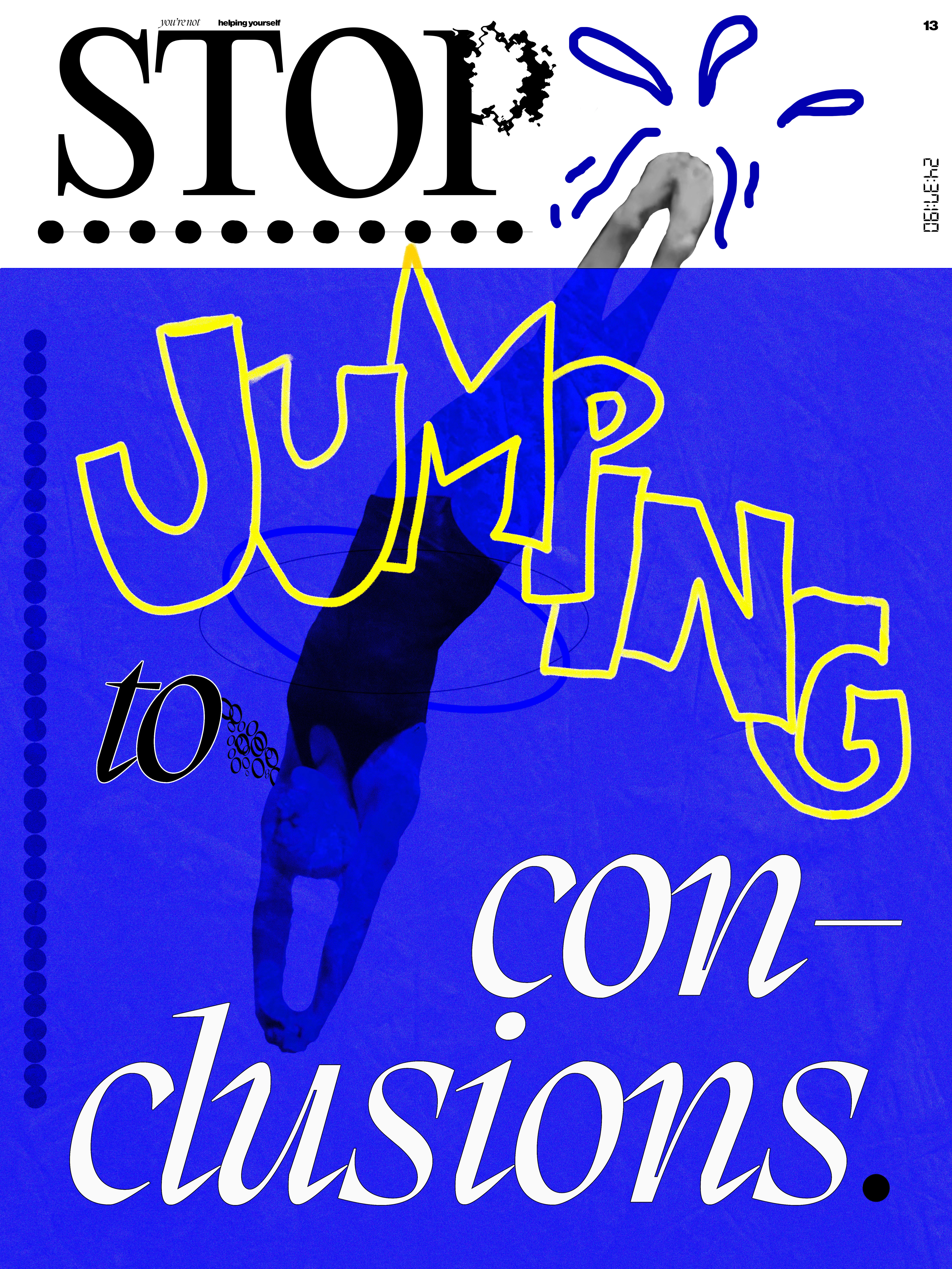 Stop Jumping to Conclusions Poster 
