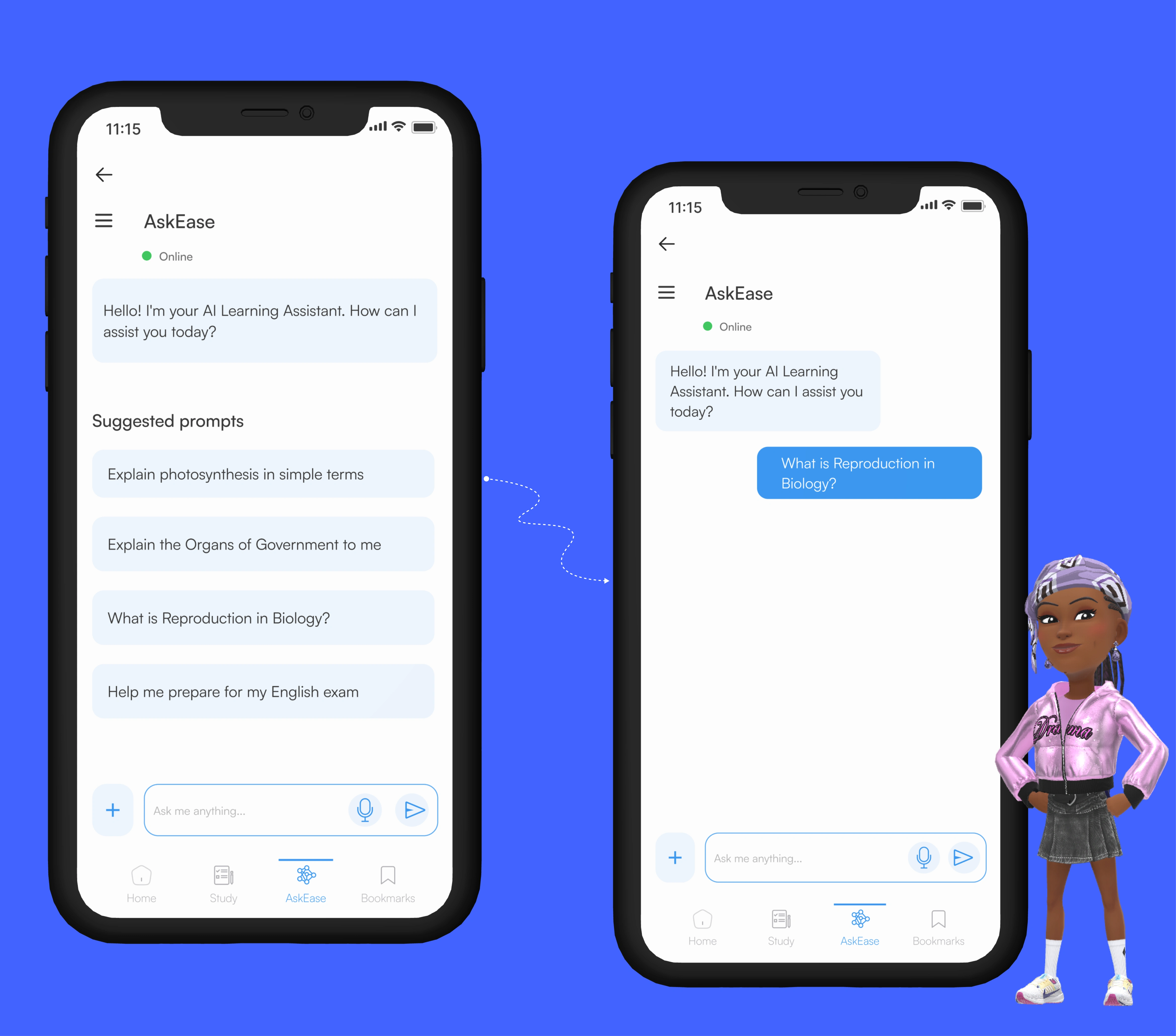 Meet AskEase AI, this is the friendly learning buddy for all users. Instead of Users navigating to a separate app to ask questions, AI is right in front of them to respond to whatever questions they may have.