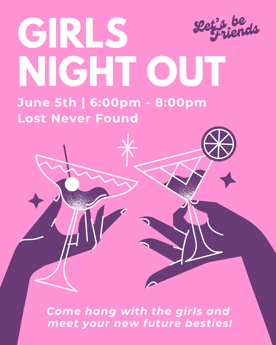 Girls Night Out Event at Lost Never Found