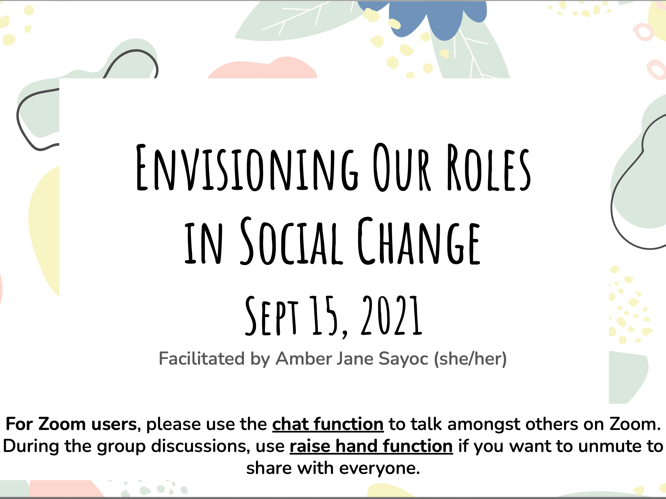 First slide and title of my presentation, inspired by “My Role in a Social Change Ecosystem: A Mid-Year Check-In,” Deepa Iyer, May 13, 2019 | Medium.