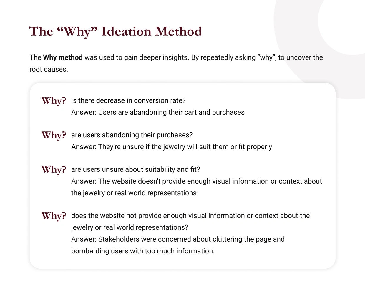 The "WHY" method