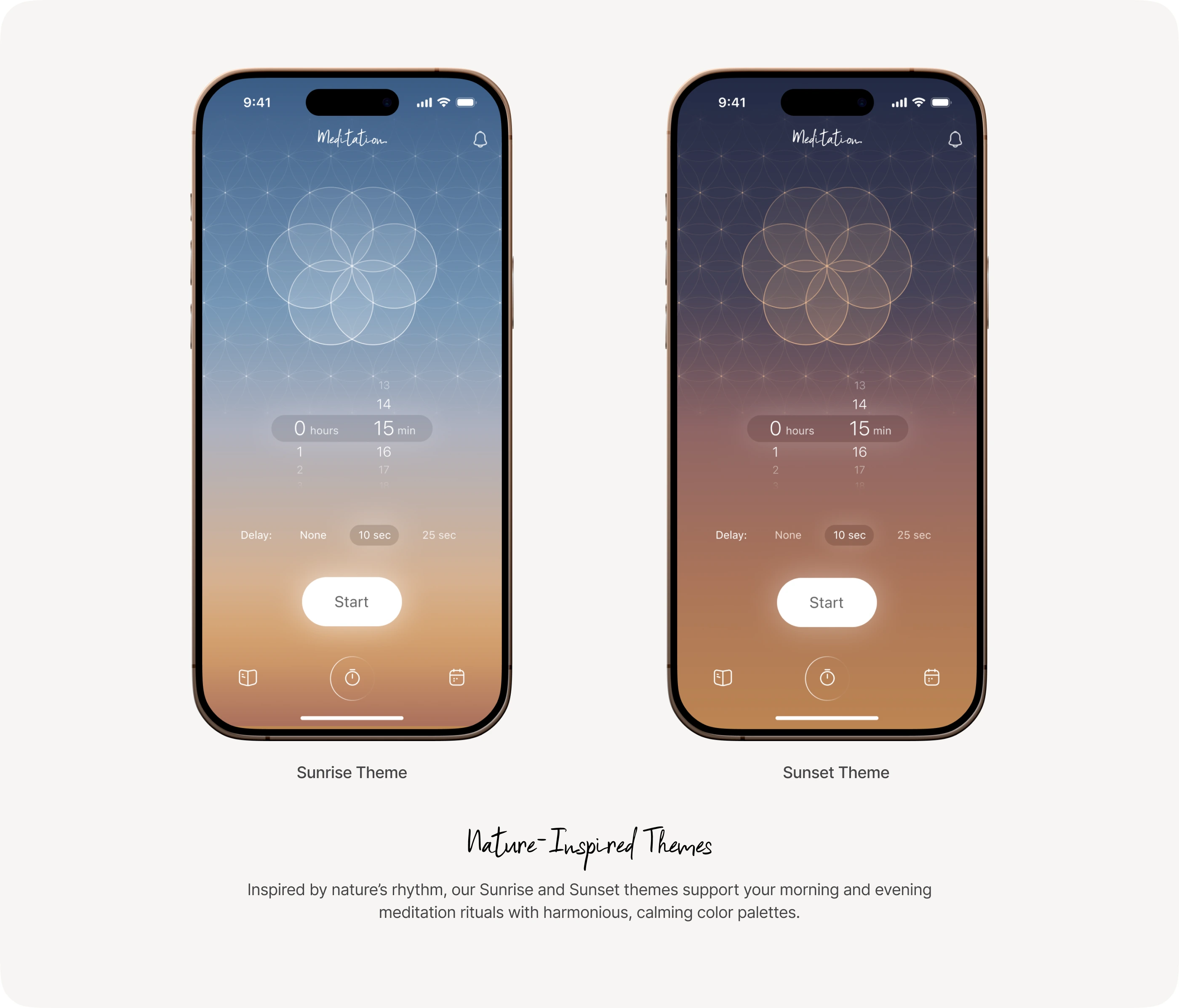 Sunrise & Sunset themes for daily flow.