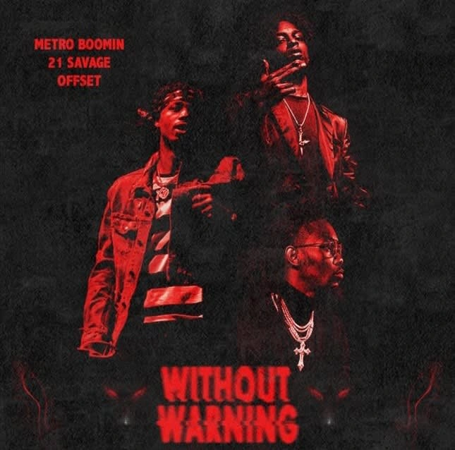 Without Warning by 21 Savage, Offset, & Metro Boomin (2017)