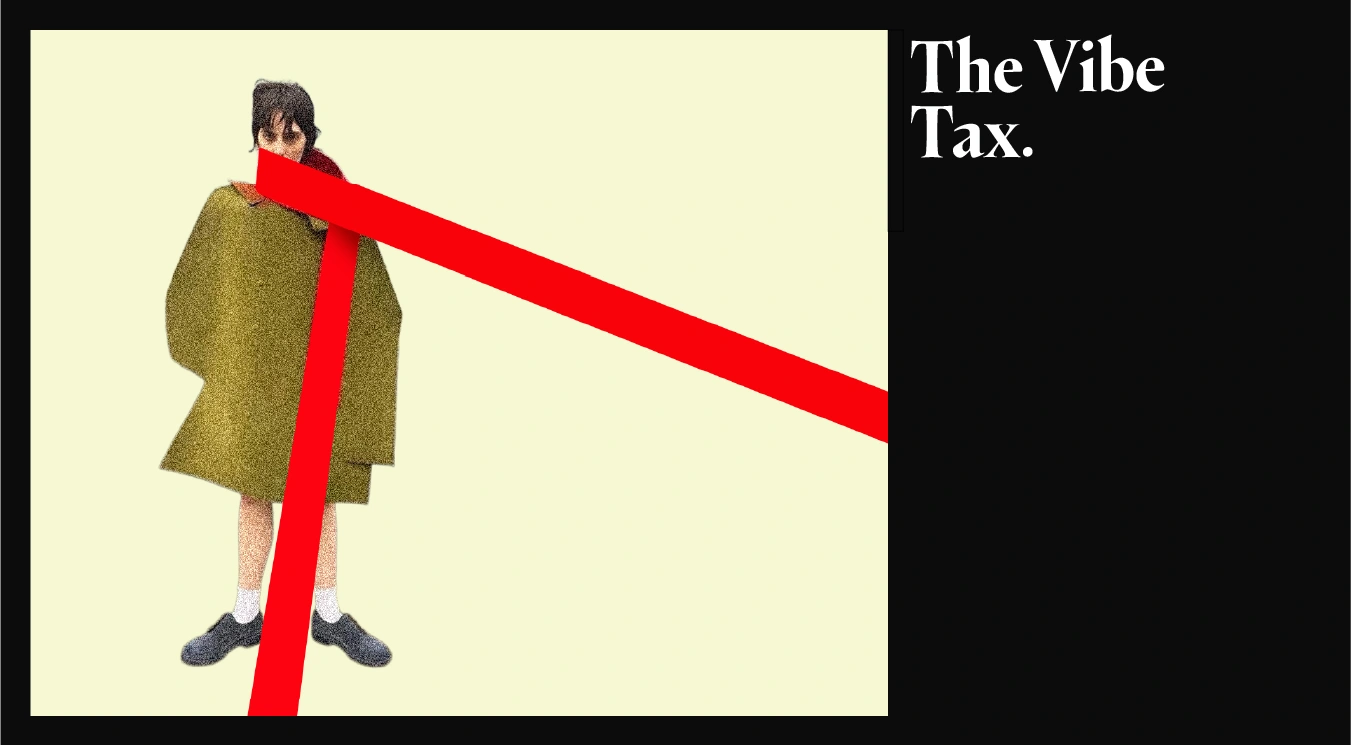 The Vibe Tax (A Hidden Cost of Curation)