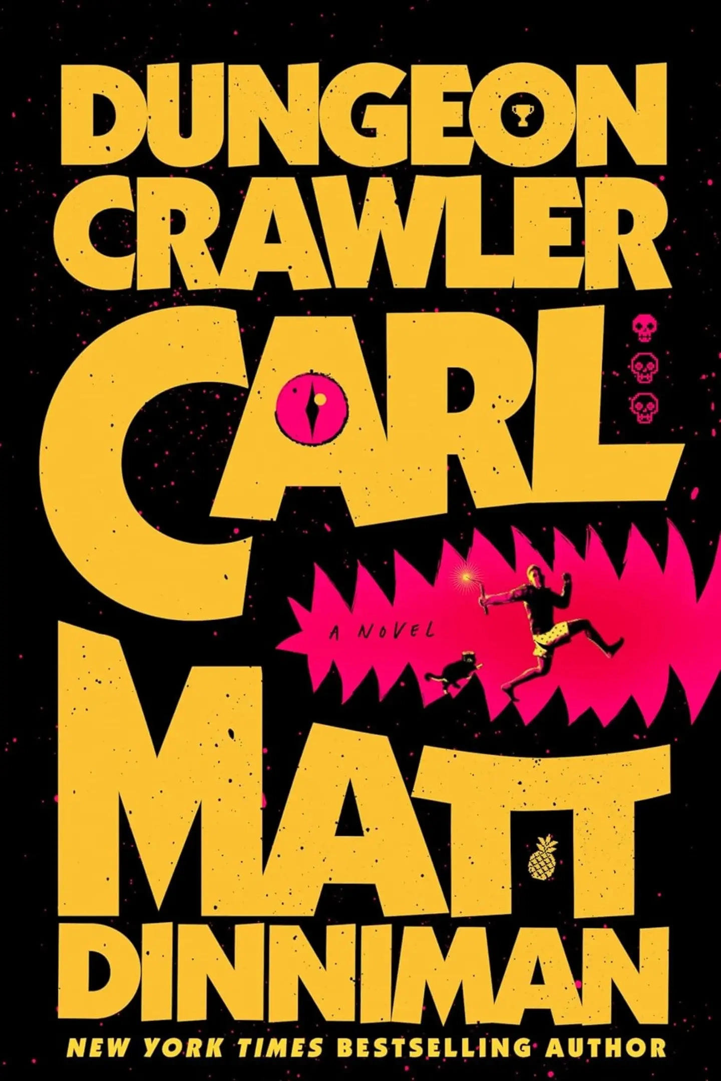 Dungeon Crawler Carl by Matt Dinniman (Dungeon Crawler Carl #1) | Image: Ace