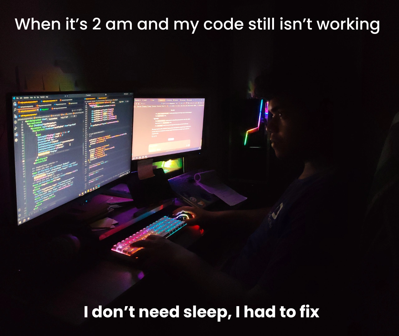 It's literally me fixing the issue at midnight