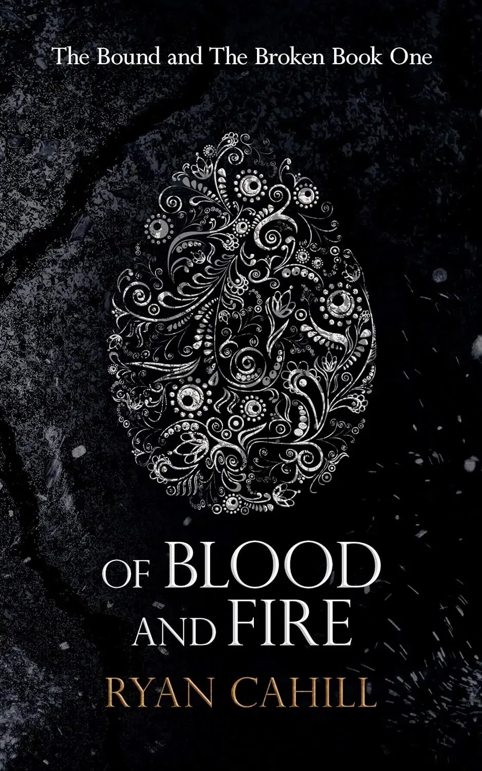 Of Blood and Fire by Ryan Cahill (The Bound and the Broken #1) | Image: Ryan Cahill