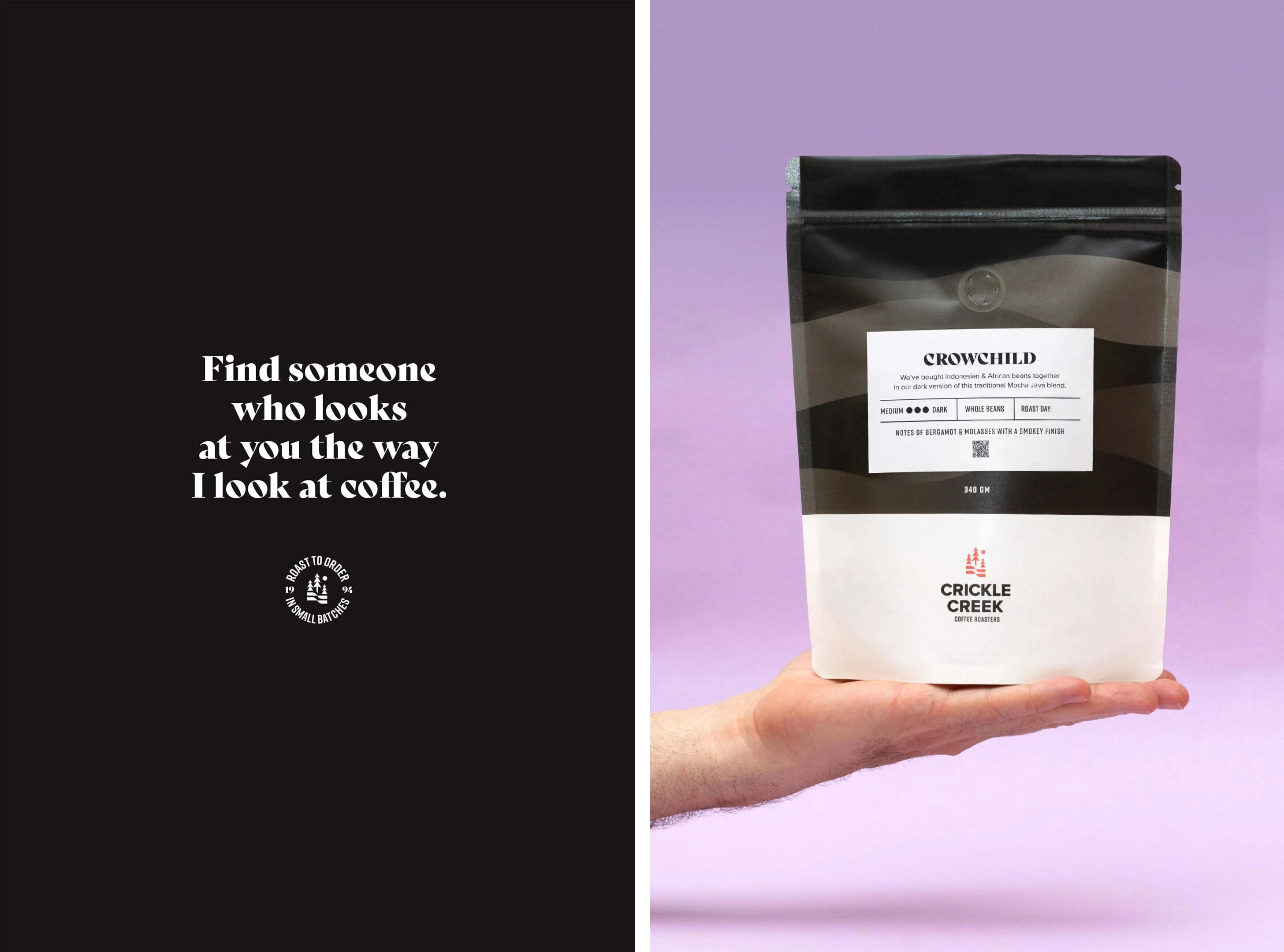 Packaging and campaign phrases for Crickle Creek, a coffee roasting brand in Calgary, Canada
