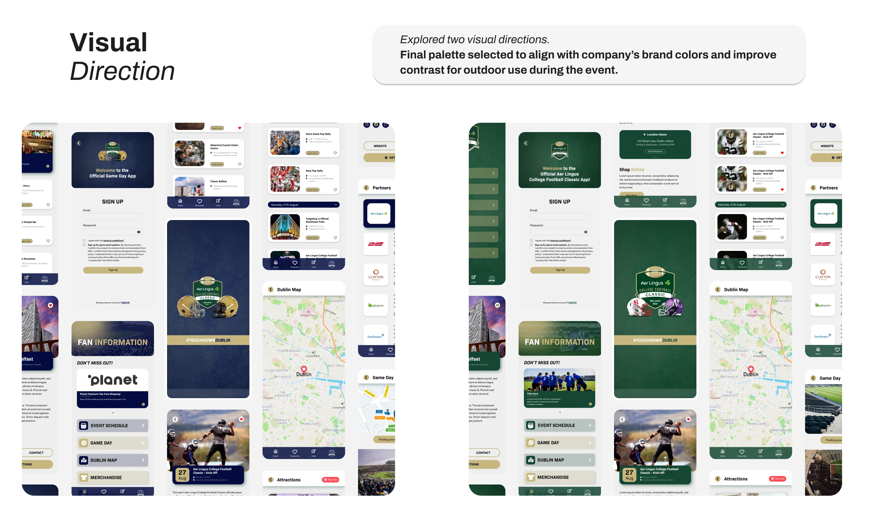 Explored two full UI directions, ultimately selecting the dark green version to align with brand and optimize contrast.