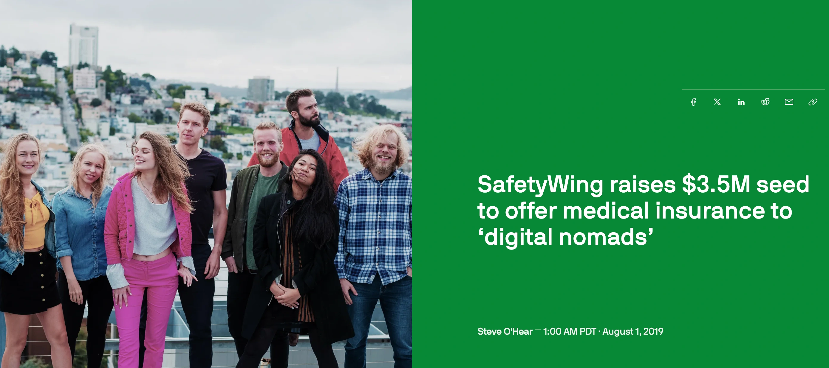 Susanna (second on left) with the rest of the early SafetyWing team in San Francisco celebrating the $3.5M seed round <https://techcrunch.com/2019/08/01/safetywing/>