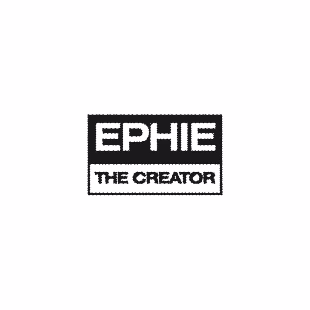 Ephie  The Creator