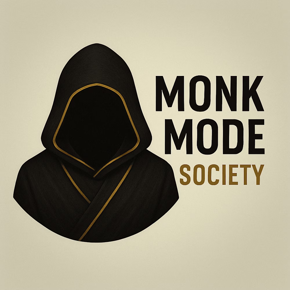 Monk Mode Society  
