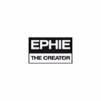 Ephie  The Creator