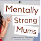Mentally Strong Mums logo