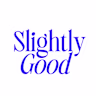 Slightly Good's avatar