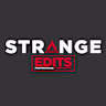 STRANGE EDITS