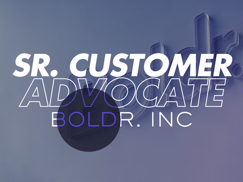 Cover image for Boldr. ✧ Senior Customer Advocate for 32 Degrees