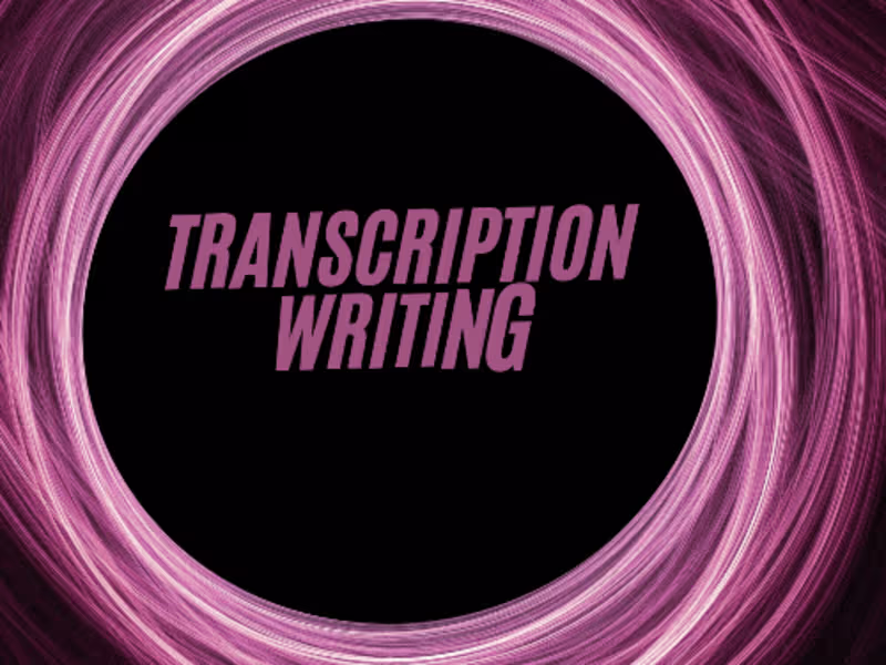 Cover image for Professional Transcription Writing & Copywriting Services