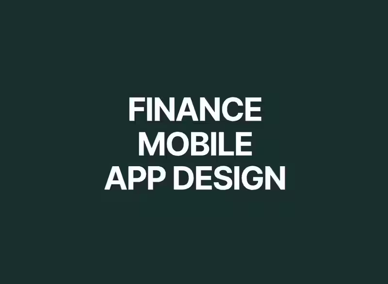 Cover image for Finance Mobile App Design
