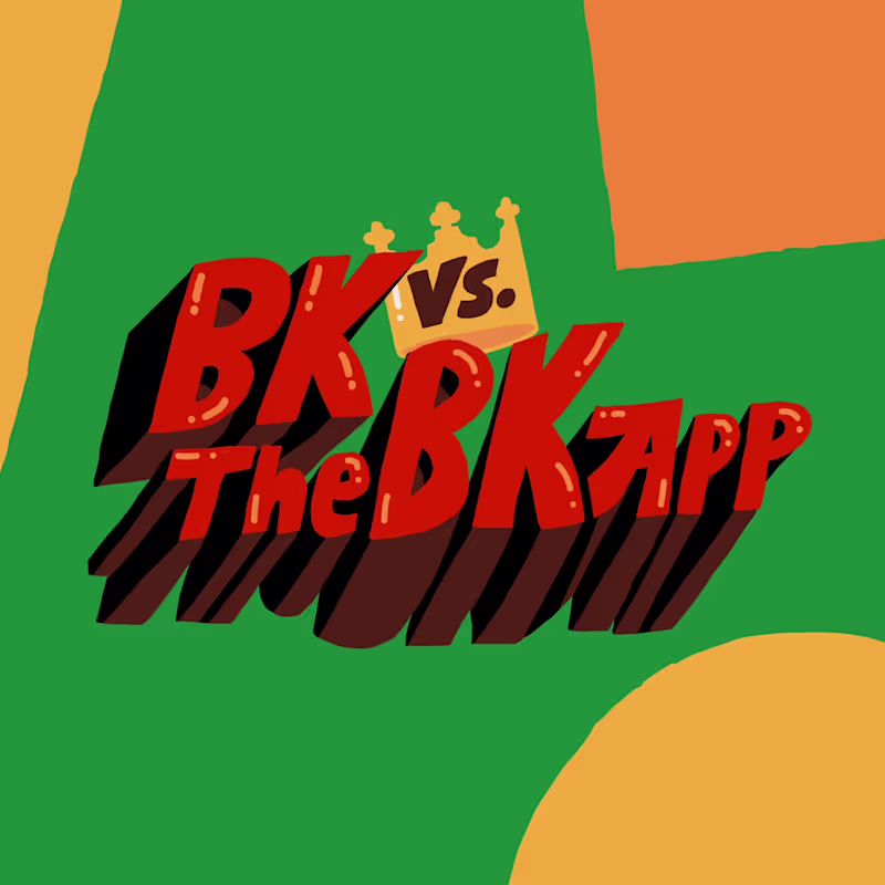 Cover image for BK vs THE BK APP - Who owns the throne?