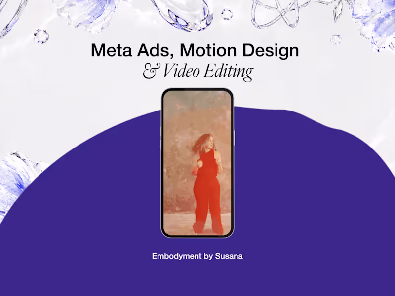 Cover image for Embodyment by Susana | Meta Ads, Motion Design & Video Editing