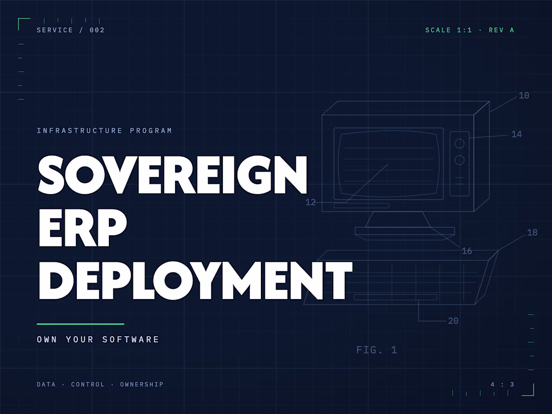 Cover image for Sovereign ERP Deployment: Own Your Software, Kill the SaaS Tax