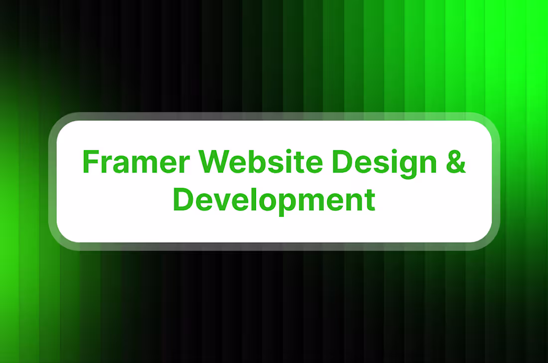 Cover image for Framer Website Design & Development