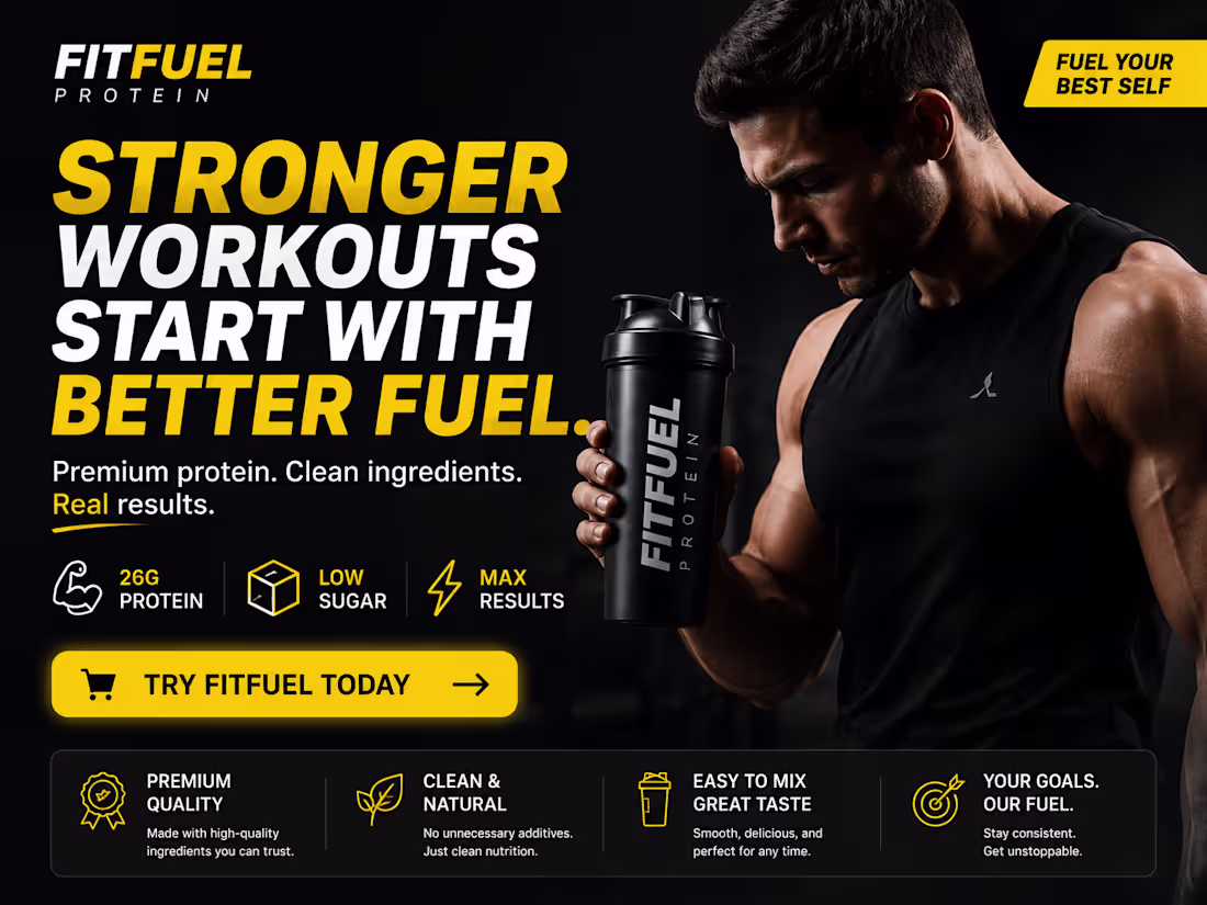 Cover image for FitFuel Protein — Promotional Ad
“Stronger